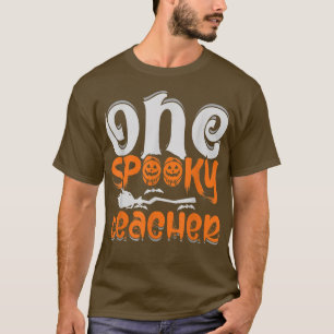 T-shirt Un enseignant Éffrayant enseignant Halloween