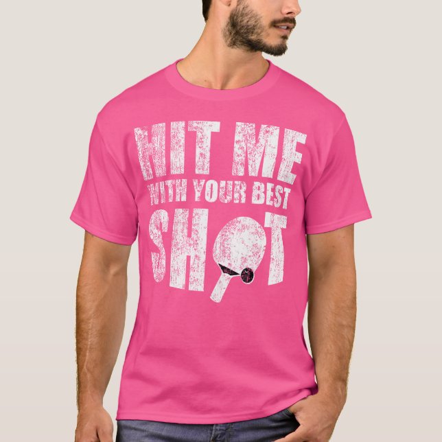 T-shirt Un Entraîneur De Tennis De Table M'A Atteint Avec  (Devant)