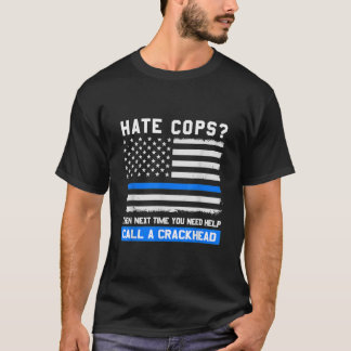 T-shirt Un flic drôle Dit Mince Ligne Bleue Américain Drap