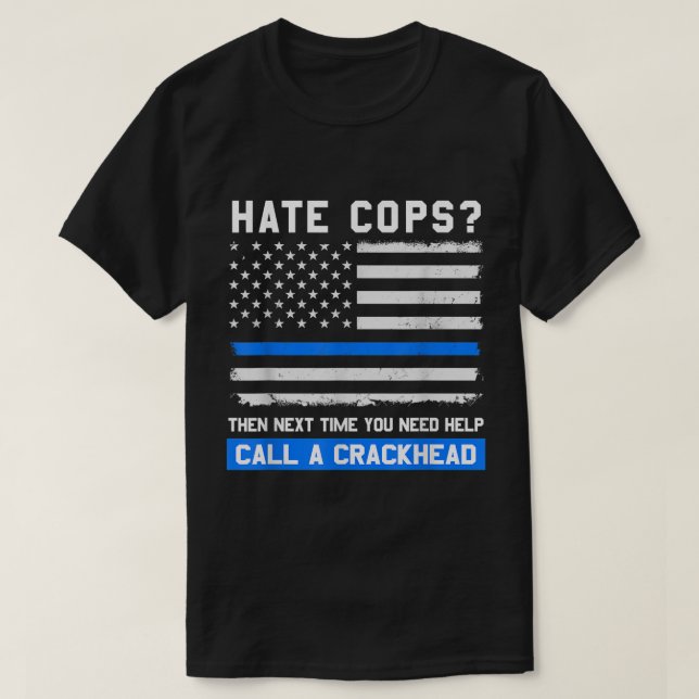 T-shirt Un flic drôle Dit Mince Ligne Bleue Américain Drap (Design devant)