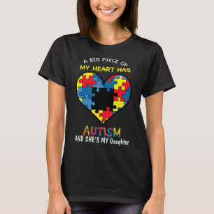 T-shirt Un Gros Morceau De Mon Coeur A L'Autisme Et Elle E
