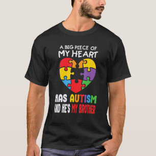 T-shirt Un Gros Morceau De Mon Coeur A L'Autisme Et Il Est