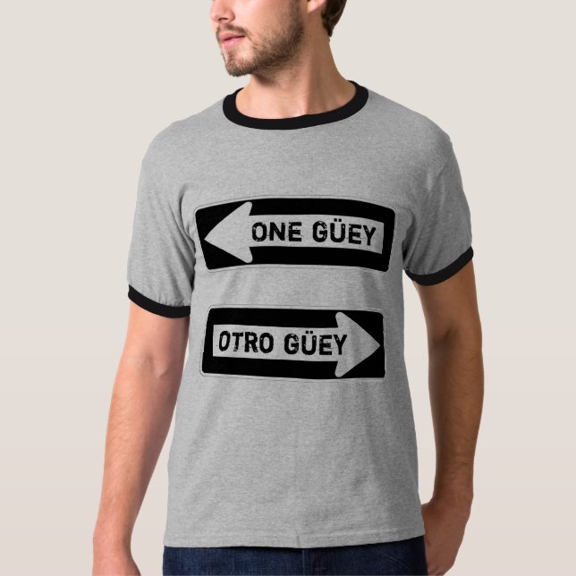 T-shirt Un Güey.  Otro Güey. (Devant)