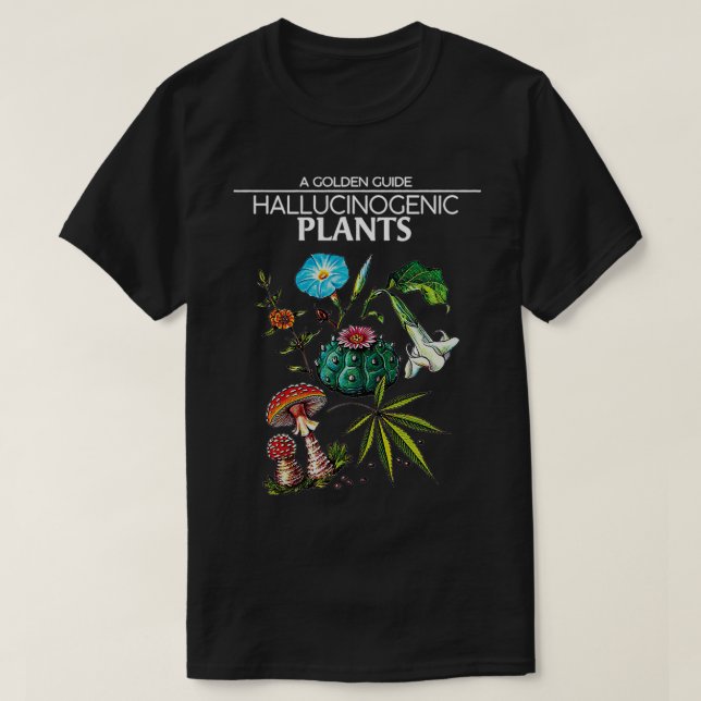 T-shirt Un guide d'or Plantes hallucinogènes (Design devant)