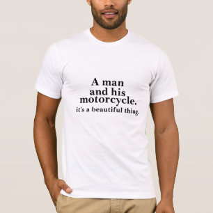 T-shirt Un homme et sa moto ses une belle chose