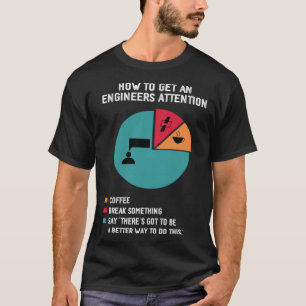 T-shirt Un ingénieur dit des plaisanteries sur l'ingénieri