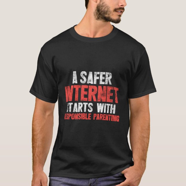 T-shirt Un Internet Plus Sûr Avec Une Parentalité Responsa (Devant)
