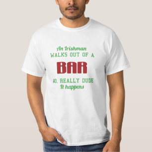 T-shirt Un Irlandais marche hors d'une barre…