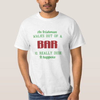 T-shirt Un Irlandais marche hors d'une barre…