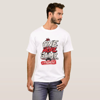 T-shirt Un jeu de plus Citation drôle de joueur