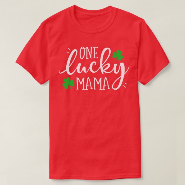 T-shirt Un Jour de la Saint Patrick De Maman Chanceux Pour (Design devant)