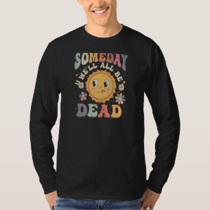 T-shirt un jour, nous serons tous des graphismes décontrac