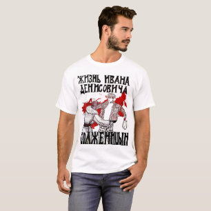 T-shirt Un jour pendant la vie d'Ivan Denisovich