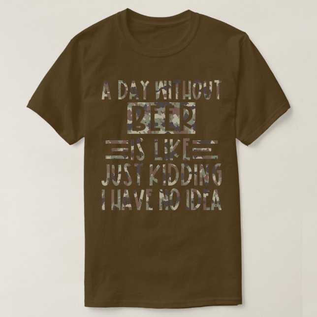 T-shirt Un Jour Sans Bière, C'Est Comme Ravi, Je N'Ai Pas (Design devant)