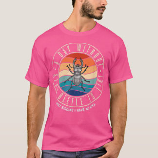 T-shirt Un Jour Sans Dendroctone Du Sol Est Comme 202
