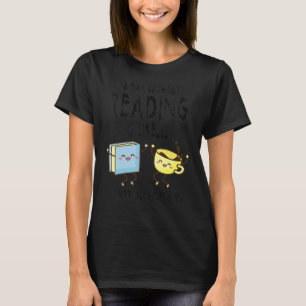 T-shirt Un Jour Sans Lecture, C'Est Comme Si Je N'Avais Pa