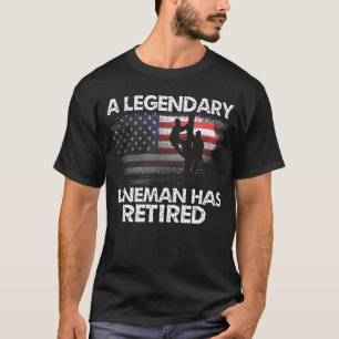 T-shirt Un Légendaire Lineman a Pris Sa Retraite Drapeau A