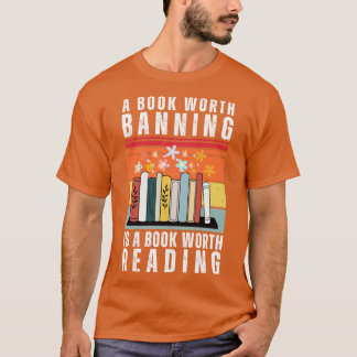 T-shirt Un livre qui vaut la peine d'être interdit est un 