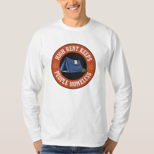 T-shirt Un loyer élevé garde les gens sans abri - Anti Lan