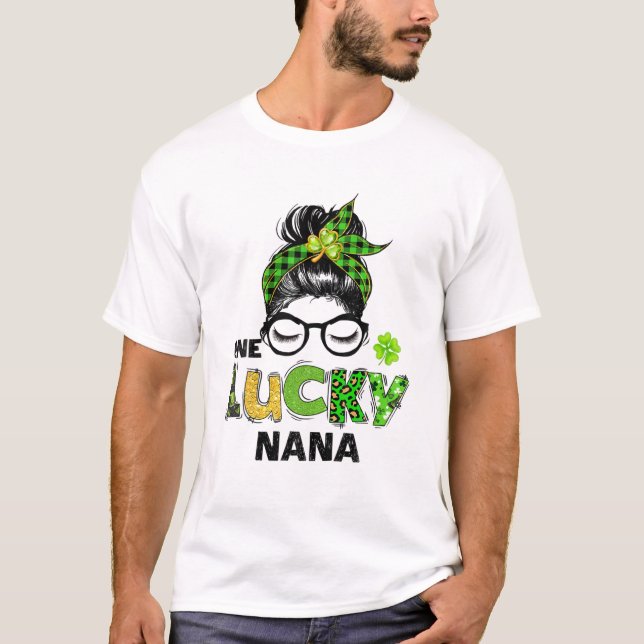 T-shirt Un Lucky Nana Messy Bun Leopard St Patrick's Day (Devant)