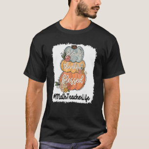 T-shirt Un Merci Math Enseignant Vie Grateful Thankful B