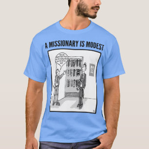 T-shirt Un Missionnaire est un modeste LDS don pour chemis