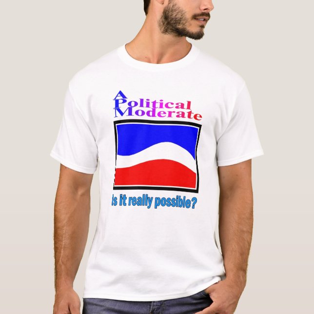 T-shirt Un modéré politique (Devant)