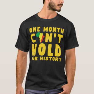 T-shirt un mois ne peut pas retenir notre histoire
