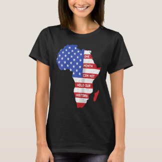 T-shirt Un mois ne peut pas retenir notre histoire Afrique