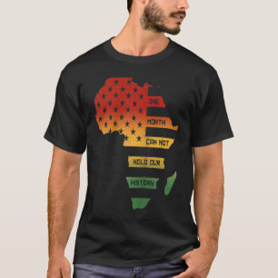 T-shirt Un mois ne peut pas retenir notre histoire Afrique