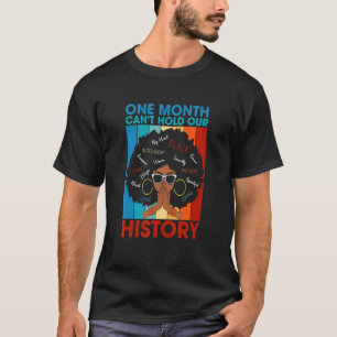 T-shirt Un mois ne peut pas tenir notre histoire Afro Girl