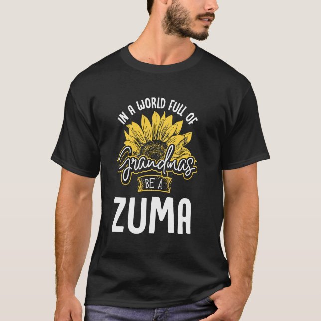 T-shirt Un Monde Drôle Plein De Mamans Sois Un Gif Zuma (Devant)