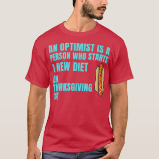 T-shirt Un Optimiste Est Une Personne Qui Commence Un Nouv