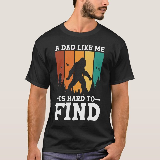 T-shirt Un papa comme moi est difficile à trouver - Bigfoo (Devant)