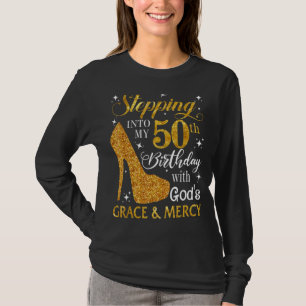 T-shirt Un pas dans mon 50e anniversaire avec la grâce de