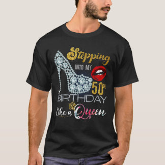 T-shirt Un pas dans mon 50e anniversaire comme une reine 5