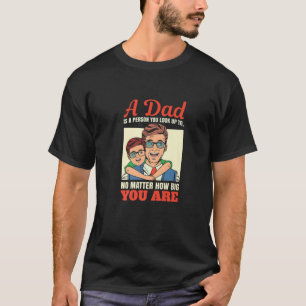 T-shirt Un Père Est Une Personne Que Vous Cherchez Peu Imp