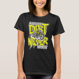 T-shirt Un Peu De Chemin N'A Jamais Mal Dirt Vélo Mx Rider