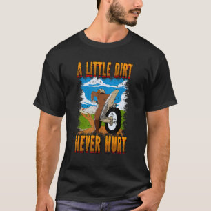 T-shirt Un Peu De Chemin N'A Jamais Mal Motocross Dirt Bik