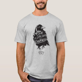 T-shirt Un peu de lumière dans l'obscurité