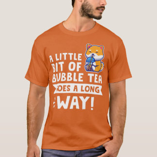 T-shirt Un peu de thé bulle va Bubble tea Merch 9