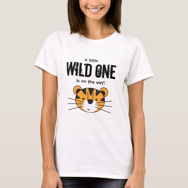 T-shirt Un peu sauvage est en route safari tigre mignon (Devant)