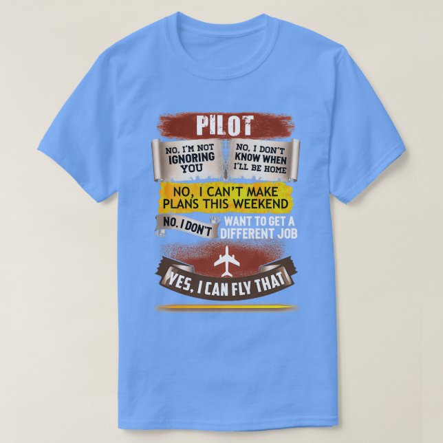 T-shirt Un Pilote Incroyable Peut Réparer Cela (Design devant)