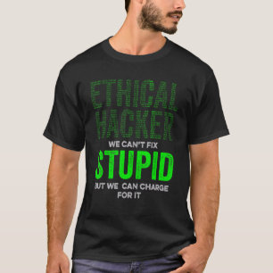 T-shirt Un pirate éthique charge Cybersécurité It Pen Test