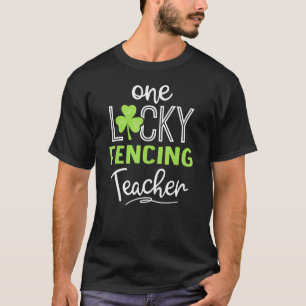 T-shirt Un professeur de clôtures chanceux, Jour de la Sai