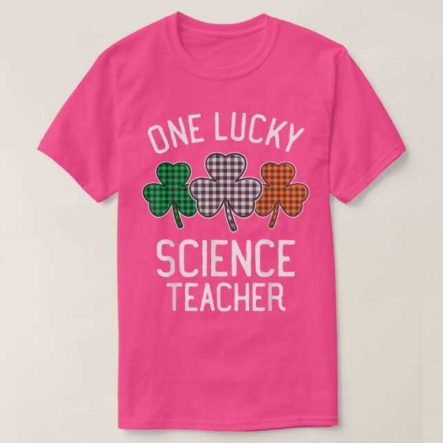 T-shirt Un professeur de sciences chanceux St Patrick's Da (Design devant)
