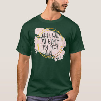 T-shirt Un rein Donateur transplantation filles femmes inf