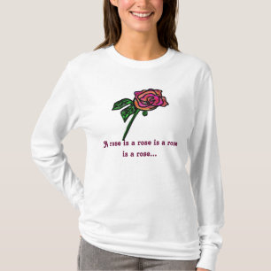 T-shirt Un rose est un rose est un rose est un rose…
