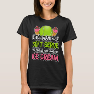 T-shirt Un Service Doux Obtenez Crème Glace Tennis Athlète