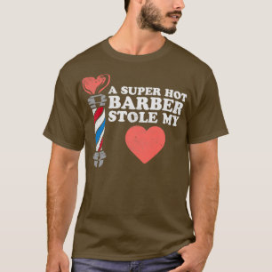 T-shirt Un super coiffeur chaud a volé mon coeur 2